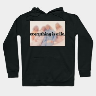 Everything Is A Lie /\/\/\/\ Aesthetic Nihilism Design Hoodie